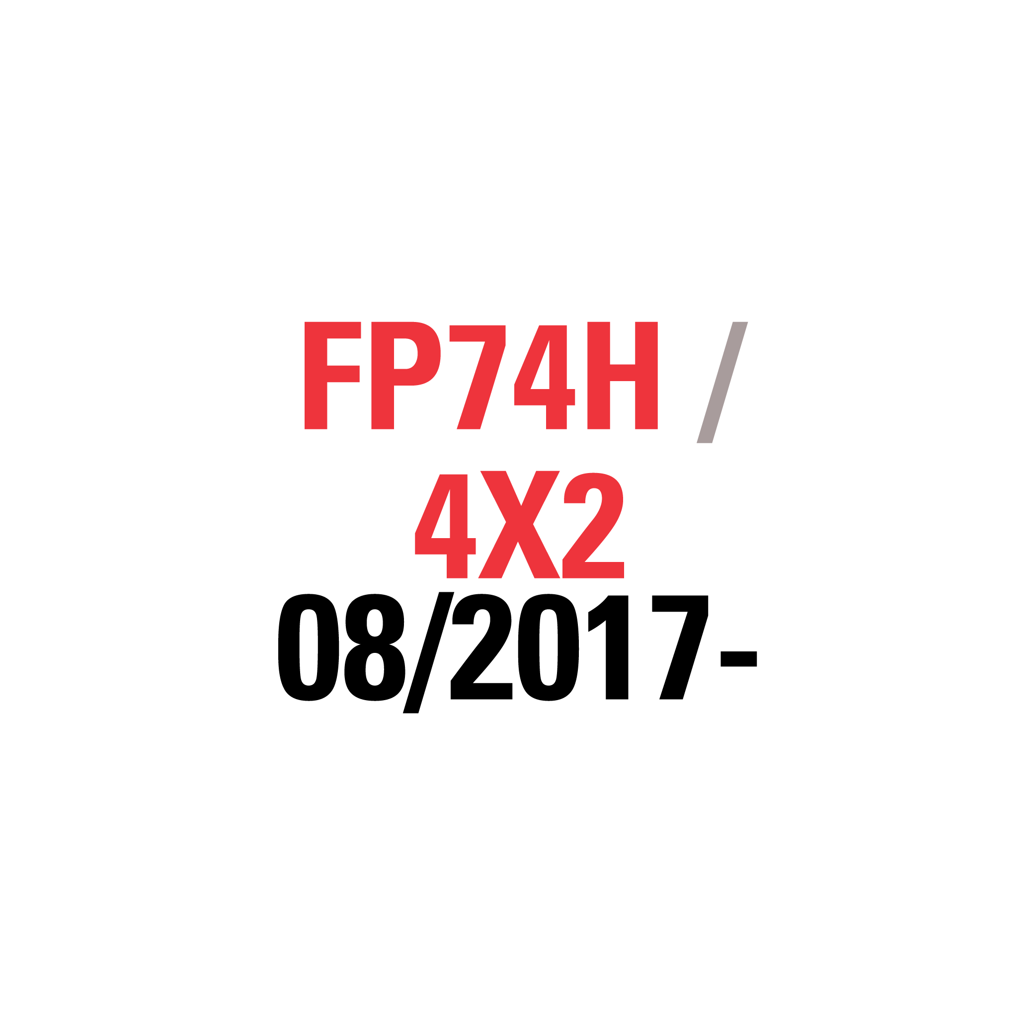 FP74H 4X2 08/2017-